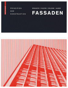 Fassaden (Prinzipien der Konstruktion) (German Edition) by Ulrich Knaack, Tillmann Klein, Marcel Bilow, Thomas Auer, 9783034606714