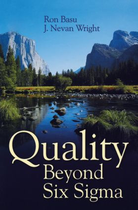 Quality Beyond Six Sigma by Ron Basu, J. Nevan Wright, 9780750655613