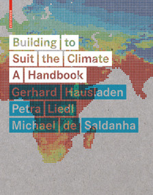 Building to Suit the Climate (A Handbook) by Petra Liedl, Gerhard Hausladen, Michael Saldanha, 9783034607285