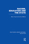 Racism, Education and the State by Barry Troyna, Jenny Williams, 9780415751148