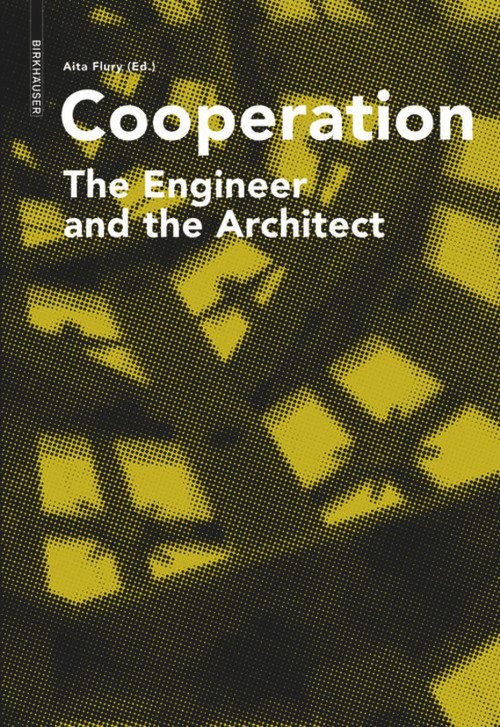 Cooperation (The Engineer and the Architect) by Aita Flury, 9783034607940