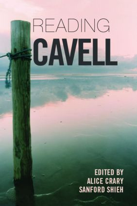Reading Cavell by Alice Crary, Sanford Shieh, 9780415346399