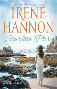 Starfish Pier (A Hope Harbor Novel) by Irene Hannon, 9780800736149
