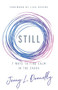 Still (7 Ways to Find Calm in the Chaos) by Jenny L. Donnelly, Lisa Bevere, 9780800737177