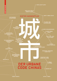 Der urbane Code Chinas (German Edition) by Dieter Hassenpflug, 9783034613033