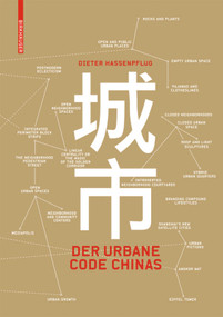 Der urbane Code Chinas (German Edition) by Dieter Hassenpflug, 9783034613033