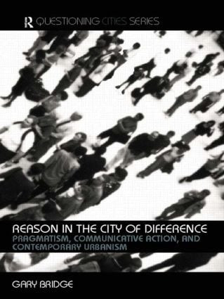 Reason in the City of Difference by Gary Bridge, 9780415287678