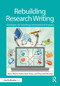 Rebuilding Research Writing (Strategies for Sparking Informational Inquiry) by Nanci Werner-Burke, Karin Knaus, Amy Helt DeCamp, 9780415734653