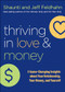 Thriving in Love and Money (5 Game-Changing Insights about Your Relationship, Your Money, and Yourself) by Shaunti Feldhahn, Jeff Feldhahn, 9780764232558