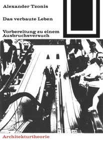Das verbaute Leben (German Edition) by Alexander Tzonis, 9783035600421