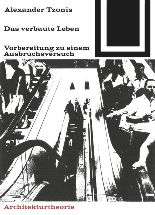 Das verbaute Leben (German Edition) by Alexander Tzonis, 9783035600421