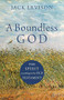 A Boundless God (The Spirit according to the Old Testament) by Jack Levison, 9781540961181