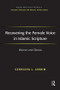 Recovering the Female Voice in Islamic Scripture (Women and Silence) - 9781138547018 by Georgina L. Jardim, 9781138547018
