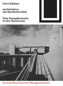 Architektur als Symbolverfall (German Edition) by Gert Kähler, 9783035600629