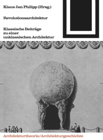 Revolutionsarchitektur (German Edition) by Klaus Philipp, 9783035601046