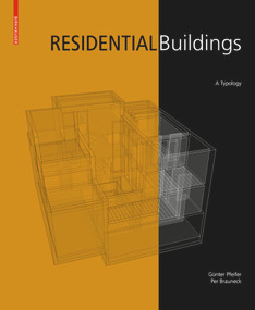 Residential Buildings (A Typology) by Günter Pfeifer, Per Brauneck, 9783035603286