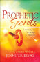 Prophetic Secrets (Learning the Language of Heaven) by Jennifer Eivaz, James W. Goll, 9780800799212