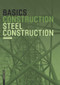 Basics Steel Construction by Katrin Hanses, 9783035603705