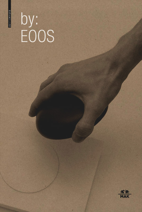 by: EOOS (Design zwischen Archaik und Hightech / Design Between Archaic and High-Tech) by EOOS Design GmbH, Thomas Geisler, Katarina Posch, Christoph Thun-Hohenstein, 9783035606058