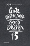 Gute Gestaltung 15 / Good Design 15 by Deutscher Designer Club (DDC), 9783035606119