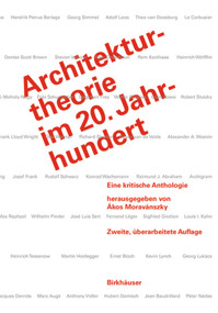 Architekturtheorie im 20. Jahrhundert (Eine kritische Anthologie) (German Edition) by Ákos Moravánszky, K. M. Gyöngy, 9783035606294