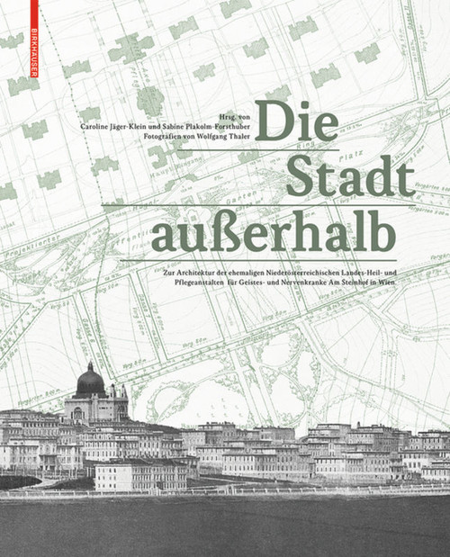 Die Stadt außerhalb (German Edition) by Caroline Jäger-Klein, Sabine Plakolm-Forsthuber, Wolfgang Thaler, 9783035606300