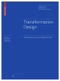 Transformation Design (Perspectives on a New Design Attitude) by Wolfgang Jonas, Sarah Zerwas, Kristof von Anshelm, 9783035606362