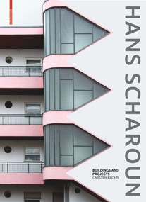 Hans Scharoun (Buildings and Projects) by Carsten Krohn, 9783035606911