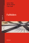 Fußböden (German Edition) by Anton Pech, Walter Müller, Franz Zach, Anton Pech, 9783035610222