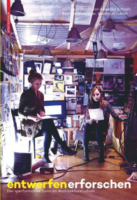 Entwerfen erforschen (Der "performative turn" im Architekturstudium) (German Edition) by Angelika Schnell, Eva Sommeregger, Waltraud Indrist, 9783035611038