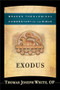 Exodus - 9781587434860 by Thomas Joseph White OP, R. R. Reno, Robert Jenson, Robert Wilken, Ephraim Radner, Michael Root, George Sumner, 9781587434860