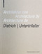 Architektur von Dietrich | Untertrifaller / Architecture by Dietrich | Untertrifaller / Architecture de Dietrich | Untertrifaller by Franziska Leeb, Gabriele Lenz, 9783035611212