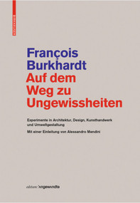Auf dem Weg zu Ungewissheiten (German Edition) by François Burkhardt, 9783035611236