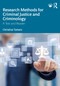 Research Methods for Criminal Justice and Criminology (A Text and Reader) by Christine Tartaro, 9780367508890
