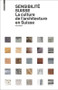 Sensibilité suisse (La culture de l'architecture en Suisse) (French Edition) by Anna Roos, 9783035611311