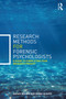 Research Methods for Forensic Psychologists (A guide to completing your research project) by Sarah Brown, Emma Sleath, 9780415732475