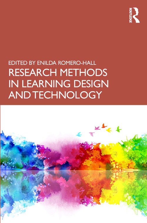Research Methods in Learning Design and Technology by Enilda Romero-Hall, 9780367203283