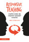 Responsive Teaching (Cognitive Science and Formative Assessment in Practice) by Harry Fletcher-Wood, 9781138296893