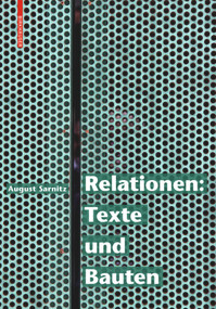 Relationen: Texte und Bauten (German Edition) by August Sarnitz, 9783035612288