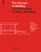 The Process of Making (Five Parameters to Shape Buildings) by Maki Kuwayama, Joachim Käppeler, 9783035613612