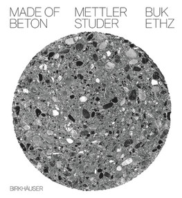 Made of Beton (German Edition) by Daniel Mettler, Daniel Studer, 9783035614442