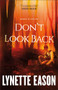 Don't Look Back - 9780800739294 by Lynette Eason, 9780800739294