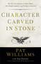 Character Carved in Stone (The 12 Core Virtues of West Point That Build Leaders and Produce Success) by Pat Williams, Jim Denney, Mike Krzyzewski, 9780800739102