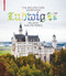 The Architecture under King Ludwig II - Palaces and Factories by Andres Lepik, Katrin Bäumler, 9783035615364