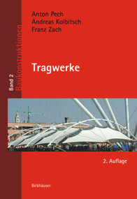 Tragwerke (German Edition) by Andreas Kolbitsch, Franz Zach, Anton Pech, 9783035615456