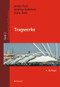 Tragwerke (German Edition) by Andreas Kolbitsch, Franz Zach, Anton Pech, 9783035615456