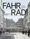 Fahr Rad! (Die Rückeroberung der Stadt) (German Edition) by Annette Becker, Stefanie Lampe, Lessano Negussie, Peter Cachola Schmal, 9783035615470