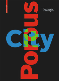 Porous City (From Metaphor to Urban Agenda) by Sophie Wolfrum, 9783035616019