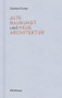 Alte Baukunst und neue Architektur (German Edition) by Günther Fischer, 9783035616194