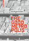 The Good Metropolis (From Urban Formlessness to Metropolitan Architecture) by Alexander Eisenschmidt, 9783035616323